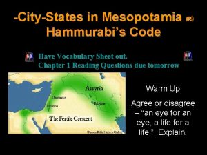 CityStates in Mesopotamia 9 Hammurabis Code Have Vocabulary