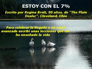 ESTOY CON EL 7 Escrito por Regina Brett