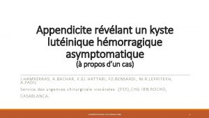Appendicite rvlant un kyste lutinique hmorragique asymptomatique propos