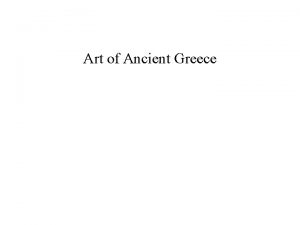 Art of Ancient Greece Major Periods Geometric Period