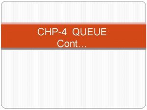 CHP 4 QUEUE Cont 7 DEQUE Deque short
