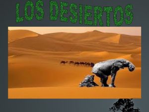 El desierto bioma