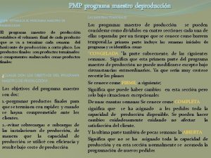 PMP programa maestro deproduccin QUE ESTABLECE EL PROGRAMA