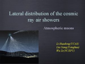 Lateral distribution of the cosmic ray air showers