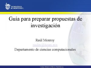 Gua para preparar propuestas de investigacin Ral Monroy