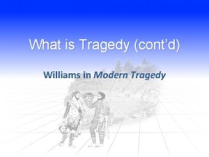 Tragedy and contemporary ideas