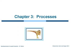 Chapter 3 Processes Operating System Concepts Essentials 8