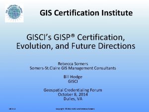 GIS Certification Institute GISCIs GISP Certification Evolution and