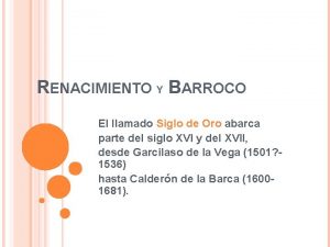 Siglo de oro renacimiento y barroco