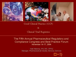 Good Clinical Practice GCP Clinical Trial Registries The
