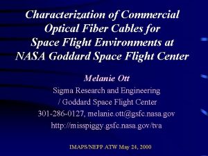 Characterization of Commercial Optical Fiber Cables for Space