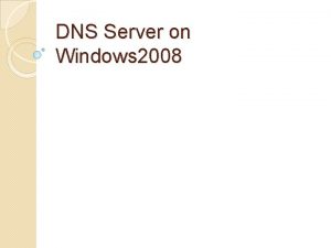 DNS Server on Windows 2008 Start DNS Service