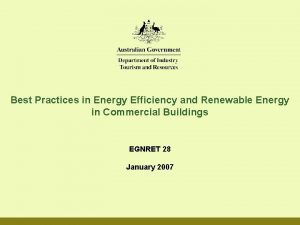 Best Practices in Energy Efficiency and Renewable Energy