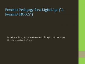 Feminist Pedagogy for a Digital Age A Feminist