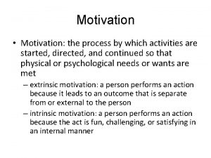 Motivation LO 9 1 Instinct and DriveReduction Approaches