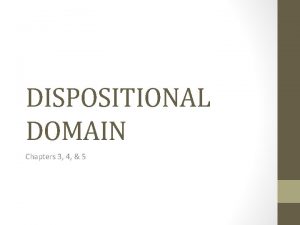 Dispositional domain