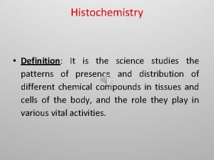 Histochemistry definition