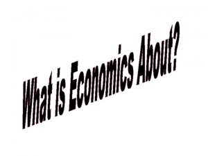 Economics The Social Science which studies social and
