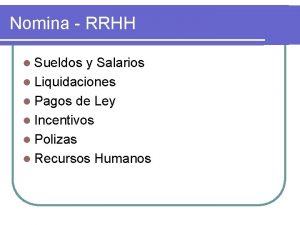 Nomina RRHH l Sueldos y Salarios l Liquidaciones