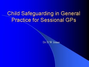 Child Safeguarding in General Practice for Sessional GPs