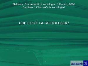 Giddens Fondamenti di sociologia Il Mulino 2006 Capitolo