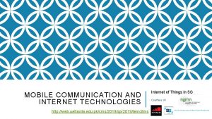 MOBILE COMMUNICATION AND INTERNET TECHNOLOGIES http web uettaxila