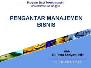 Program Studi Teknik industri Universitas Esa Unggul PENGANTAR