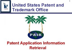 1 United States Patent and Trademark Office Patent