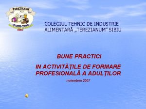 Liceul tehnologic de industrie alimentara terezianum sibiu