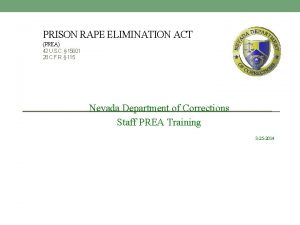 PRISON RAPE ELIMINATION ACT PREA 42 U S