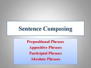 Prepositional phrase opener