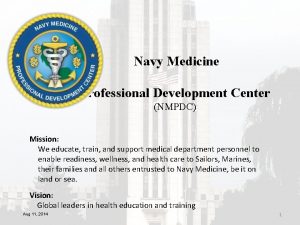 Navy medicine professional development center