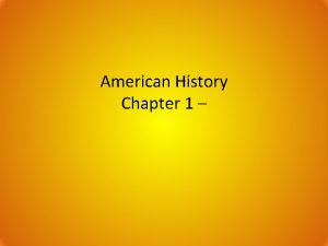 American History Chapter 1 I The Native American