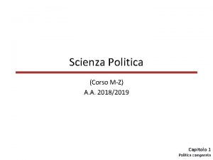 Scienza Politica Corso MZ A A 20182019 Vassallo
