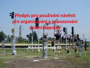 Pedpis pro pouvn nvst pro organizovn a provozovn