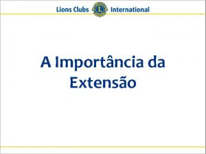 A Importncia da Extenso Por que a Extenso