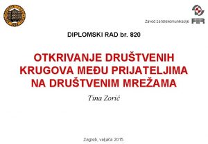 Zavod za telekomunikacije DIPLOMSKI RAD br 820 OTKRIVANJE