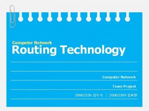 Computer Network Routing Technology Computer Network Team Project