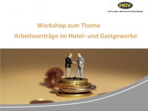 Workshop zum Thema Arbeitsvertrge im Hotel und Gastgewerbe