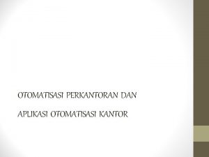 Aplikasi otomatisasi kantor