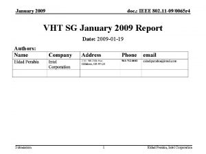 January 2009 doc IEEE 802 11 090065 r