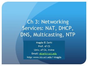 Ch 3 Networking Services NAT DHCP DNS Multicasting