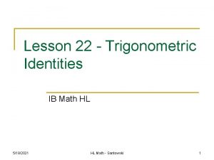 Basic trigonometric relationships activity 22