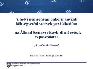 A helyi nemzetisgi nkormnyzati kltsgvetsi szervek gazdlkodsa az