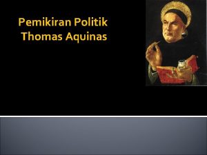 Pemikiran Politik Thomas Aquinas Pendahuluan Ajaranajaran Augustinus Augustiasnisme