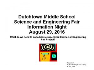 Dutchtown Middle School Science and Engineering Fair Information