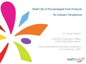 ShelfLife of Prepackaged Food Products An Industry Perspective