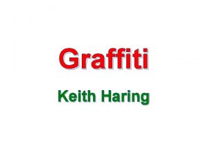 Graffiti Keith Haring Keith Haring Keith Allen Haring Graffiti Keith Haring Keith Haring Keith Allen Haring