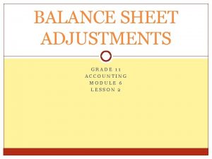 Grade 11 accounting adjustments