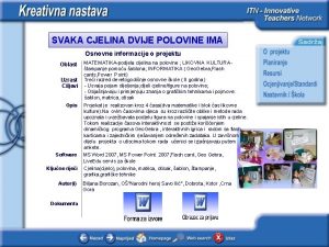 SVAKA CJELINA DVIJE POLOVINE IMA Osnovne informacije o